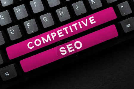 Photo for Text showing inspiration Competitive Seo, Business overview the process of evaluating how the top rankings fare - Royalty Free Image