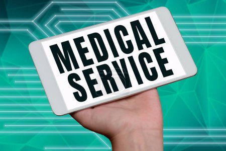 Photo for Inspiration showing sign Medical Service, Concept meaning treat illnesses and injuries that require medical response - Royalty Free Image