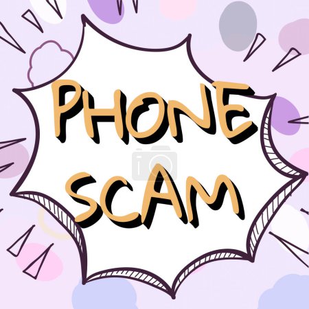 Photo for Sign displaying Phone Scam, Business idea getting unwanted calls to promote products or service Telesales - Royalty Free Image