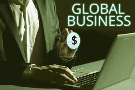 Foto de Texto que muestra inspiración Global Business, empresa de concepto de negocio que opera instalaciones en muchos países - Imagen libre de derechos