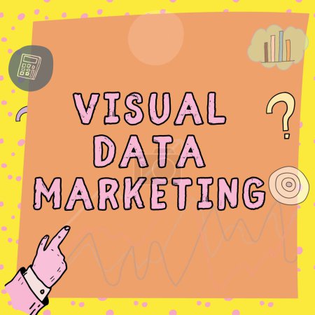 Téléchargez les photos : Texte source d'inspiration Visual Data Marketing, Business showcase Utilisez des images pour transmettre des informations en format visuel - en image libre de droit
