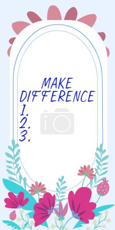 Photo for Writing displaying text Make Difference, Word Written on to cause a change To be important or significant in some way - Royalty Free Image