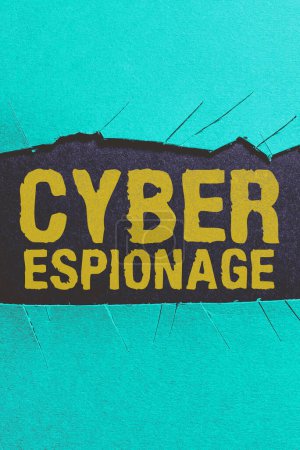 Photo for Inspiration showing sign Cyber Espionage, Concept meaning obtaining secrets and information without the permission - Royalty Free Image