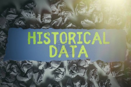 Téléchargez les photos : Légende textuelle présentant les données historiques, Word pour les données recueillies sur les événements passés et les circonstances - en image libre de droit