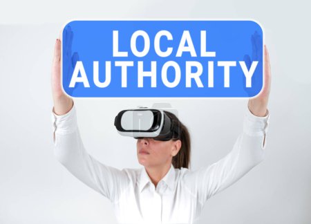 Photo for Inspiration showing sign Local Authority, Business showcase the group of showing who govern an area especially a city - Royalty Free Image