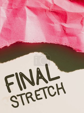 Téléchargez les photos : Écriture Afficher le texte Final Stretch, Photo conceptuelle Last Leg Final Round Ultimate Stage Finale Year ender - en image libre de droit