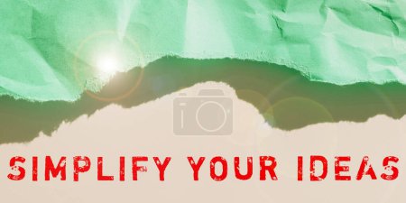Photo for Conceptual display Simplify Your Ideas, Business idea make simple or reduce things to basic essentials - Royalty Free Image
