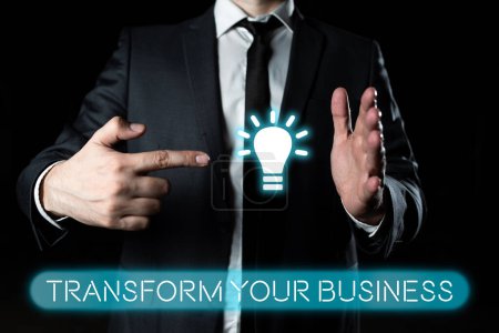 Photo for Conceptual caption Transform Your Business, Business idea Modify energy on innovation and sustainable growth - Royalty Free Image