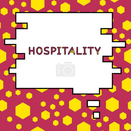 Photo for Text sign showing Hospitality, Business showcase the friendly and generous reception and entertainment of guests - Royalty Free Image
