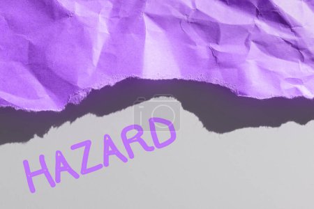 Inspiration showing sign Hazard, Business showcase account or statement describing the danger or risk Poster 625531396