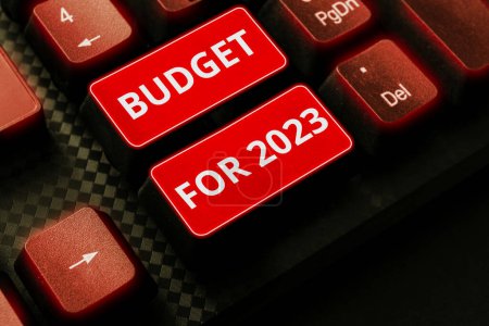 Téléchargez les photos : Texte source d'inspiration Budget pour 2023, Concept signifiant une estimation écrite des recettes et des dépenses pour 2023 - en image libre de droit