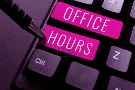 Photo for Sign displaying Office Hours, Concept meaning The hours which business is normally conducted Working time - Royalty Free Image