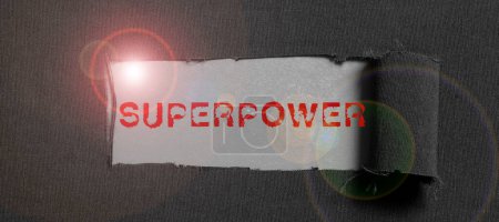 Photo for Sign displaying Superpower, Business approach a power or ability of a kind enables and enforces the bearer - Royalty Free Image