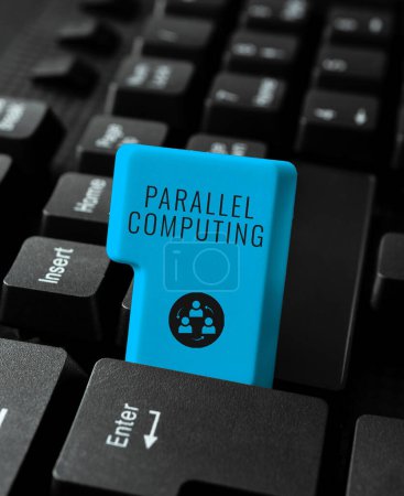 Téléchargez les photos : Signe affichant l'informatique parallèle, vue d'ensemble de l'entreprise calcul simultané au moyen de logiciels et de matériel - en image libre de droit