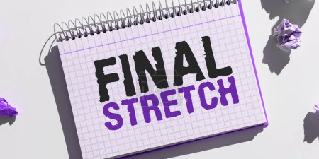 Foto de Escribir mostrando texto Final Stretch, Concepto significando Última Pierna Final Ronda Final Etapa Final Año ender - Imagen libre de derechos