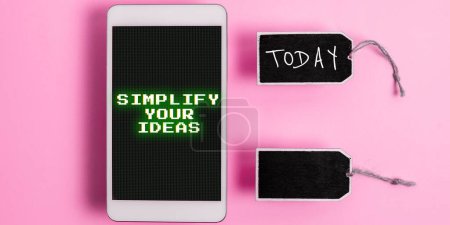 Photo for Inspiration showing sign Simplify Your Ideas, Business overview make simple or reduce things to basic essentials - Royalty Free Image