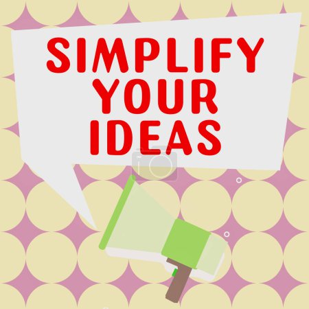 Photo for Inspiration showing sign Simplify Your Ideas, Business showcase make simple or reduce things to basic essentials - Royalty Free Image