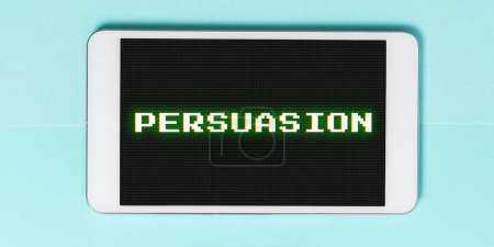 Foto de Texto título presentando Persuasión, Concepto de negocio la acción o hecho de persuadir a alguien o de ser persuadido a hacer - Imagen libre de derechos