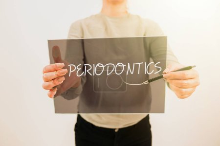 Photo for Sign displaying Periodontics, Business approach a branch of dentistry deals with diseases of teeth, gums, cementum - Royalty Free Image