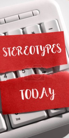 Photo for Inspiration showing sign Stereotypes, Word for any thought widely adopted by specific types individuals - Royalty Free Image