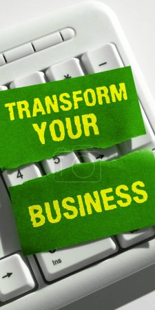 Photo for Writing displaying text Transform Your Business, Business approach Modify energy on innovation and sustainable growth - Royalty Free Image
