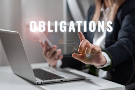 Photo for Handwriting text Obligations, Word for Condition of being morally or legally bound to do something Debt - Royalty Free Image