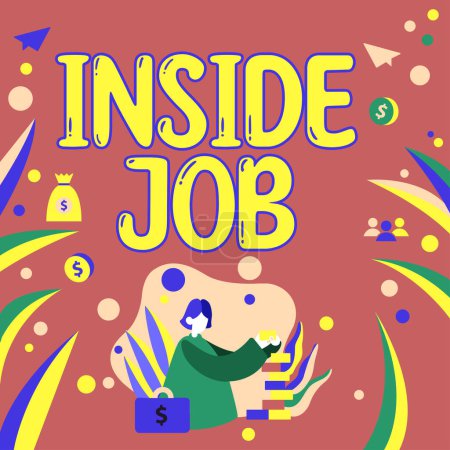 Foto de Signo de texto que muestra Inside Job, foto conceptual hecha con la ayuda de alguien en una posición dentro de una organización o grupo - Imagen libre de derechos