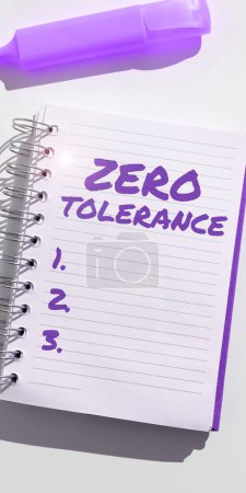 Photo for Inspiration showing sign Zero Tolerance, Business concept refusal to accept antisocial behaviour or improper behaviour - Royalty Free Image