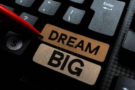 Photo for Handwriting text Dream Big, Conceptual photo To think of something high value that you want to achieve - Royalty Free Image