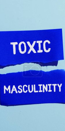 Foto de Texto título presentando Masculinidad tóxica, Negocios escaparate describe estrecho tipo represivo de ideas sobre el rol de género masculino - Imagen libre de derechos