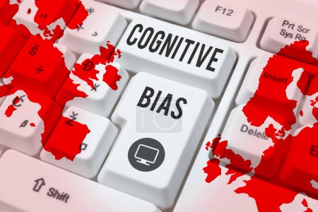 Photo for Inspiration showing sign Cognitive Bias, Business approach Psychological treatment for mental disorders - Royalty Free Image