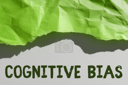 Photo for Text sign showing Cognitive Bias, Concept meaning Psychological treatment for mental disorders - Royalty Free Image
