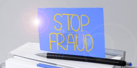 Photo for Hand writing sign Stop Fraud, Word Written on campaign advices people to watch out thier money transactions - Royalty Free Image