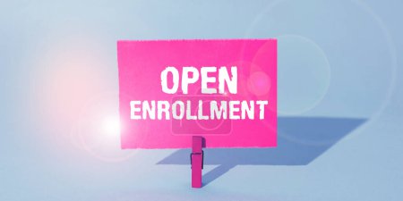 Photo for Text sign showing Open Enrollment, Business idea The yearly period when people can enroll an insurance - Royalty Free Image