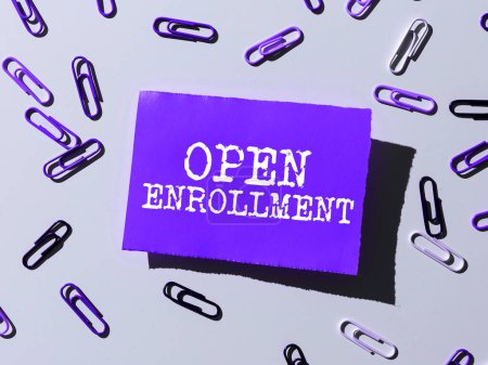 Photo for Conceptual display Open Enrollment, Business concept The yearly period when people can enroll an insurance - Royalty Free Image