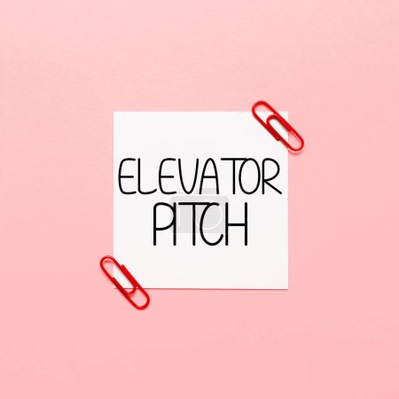 Photo for Text sign showing Elevator Pitch, Word Written on A persuasive sales pitch Brief speech about the product - Royalty Free Image