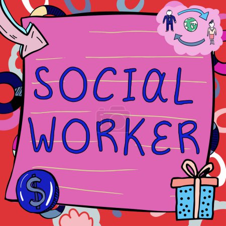 Téléchargez les photos : Signe d'écriture travailleur social, aperçu de l'entreprise aide des personnes de l'État avec un revenu insuffisant ou pas de revenu - en image libre de droit