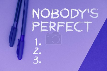 Foto de Escribir mostrando texto Nobodys Perfect, Visión general del negocio solía decir que todo el mundo comete errores o culpa - Imagen libre de derechos