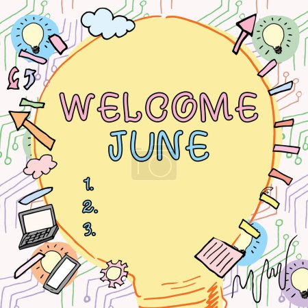 Photo for Sign displaying Welcome June, Word Written on Calendar Sixth Month Second Quarter Thirty days Greetings - Royalty Free Image