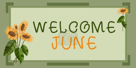 Photo for Handwriting text Welcome June, Business approach Calendar Sixth Month Second Quarter Thirty days Greetings - Royalty Free Image