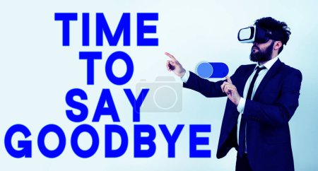 Foto de Inspiración mostrando signo Tiempo para decir adiós, Concepto de Negocio Despedida Hasta que nos volvamos a ver - Imagen libre de derechos