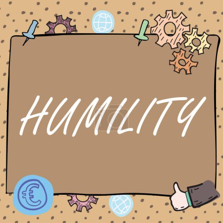 Téléchargez les photos : Affichage conceptuel Humilité, Aperçu des affaires être humble est une vertu de ne pas se sentir trop supérieur - en image libre de droit