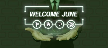 Photo for Handwriting text Welcome June, Concept meaning Calendar Sixth Month Second Quarter Thirty days Greetings - Royalty Free Image
