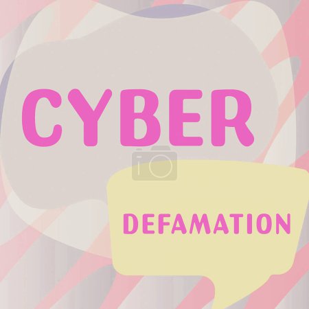 Photo for Writing displaying text Cyber Defamation, Internet Concept slander conducted via digital media usually by Internet - Royalty Free Image