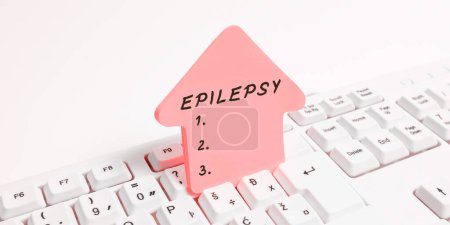 Photo for Text sign showing Epilepsy, Business overview Fourth most common neurological disorder Unpredictable seizures - Royalty Free Image