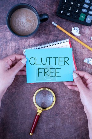 Téléchargez les photos : Légende du texte présentant Clutter Free, Idée d'entreprise Bien organisé et organisé Tidy Toutes choses au bon endroit - en image libre de droit