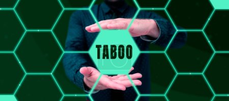 Photo for Text showing inspiration Taboo, Business overview a social or religious custom prohibiting or forbidding person, place, or thing - Royalty Free Image