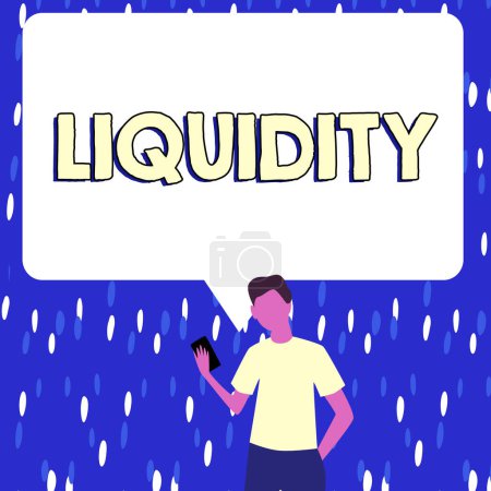 Photo for Sign displaying Liquidity, Business showcase Cash and Bank Balances Market Liquidity Deferred Stock - Royalty Free Image