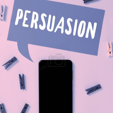 Photo for Handwriting text Persuasion, Internet Concept the action or fact of persuading someone or of being persuaded to do - Royalty Free Image
