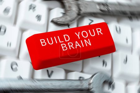 Foto de Inspiración mostrando signo Construye tu cerebro, concepto de negocio actividades mentales para mantener o mejorar las habilidades cognitivas - Imagen libre de derechos